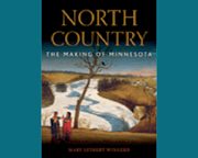 TTT May 12: A Conversation with Mary Lethert Wingerd - Author, North Country: The Making of Minnesota