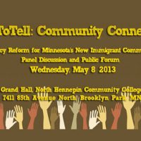 TruthToTell, Weds, May 8 - 6:30pm/Mon, May 12-9AM: COMMUNITY CONNECTIONS IV: MINNESOTA MIX: Immigration Issues